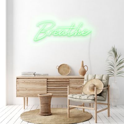 Breathe Light Sign