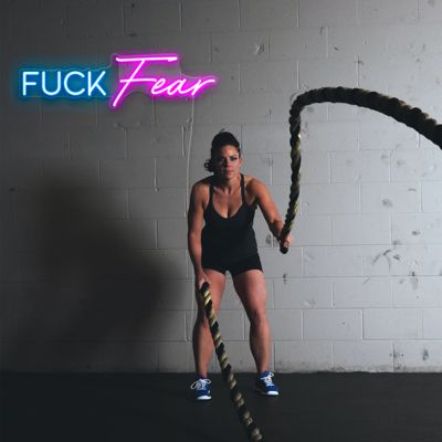 Fuck Fear Light Sign
