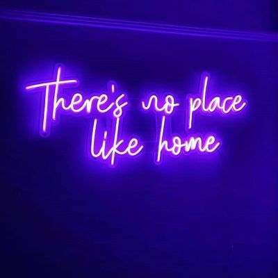 There's No Place Like Home Sign