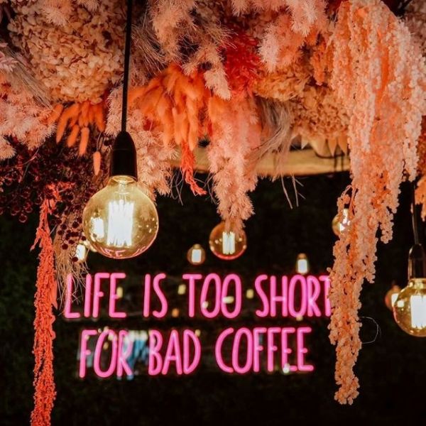 Life Is Too Short For Bad Coffee CUSTOM NEON® sign @7beanscoffee