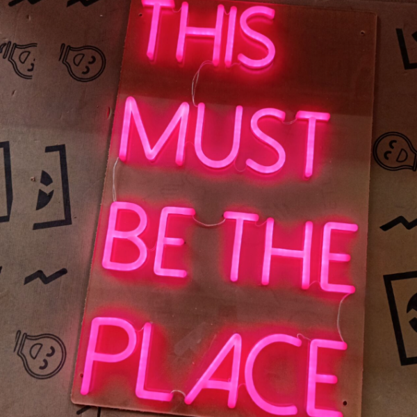 This Must Be the Place LED neon sign in pink - from Custom Neon Australia