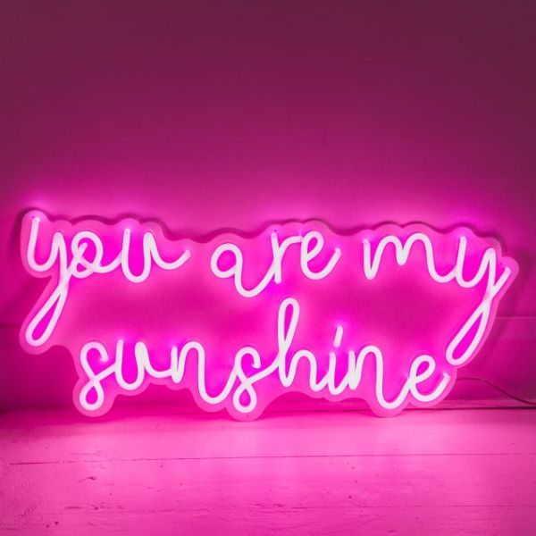 You Are my Sunshine cotton candy pink LED neon sign on a white acrylic backboard - by CUSTOM NEON® 