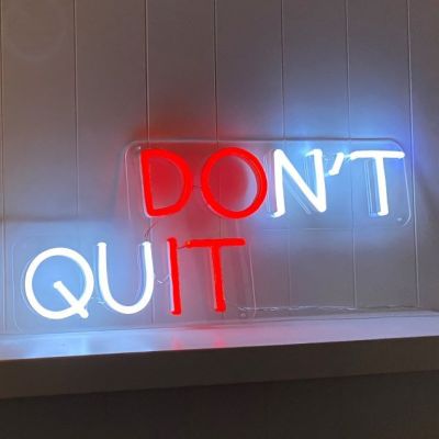 Don’t Quit Do It