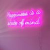Happiness is a state of mind wall light in pink LED neon flex - from Custom Neon®