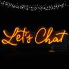 Let's Chat light-up sign - photo from CustomNeon.com.au
