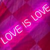 Pink LOVE IS LOVE neon sign from the Custom Neon® Pride collection 