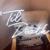 Til Death Neon Sign shown as light up wall art in a room - photo from Custom Neon by Neon Collective