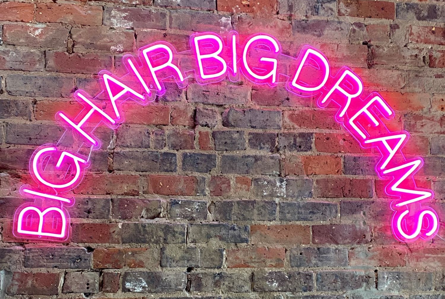 Big Hair Big Dreams pink quote sign by Custom Neon® for @blo.out.bar