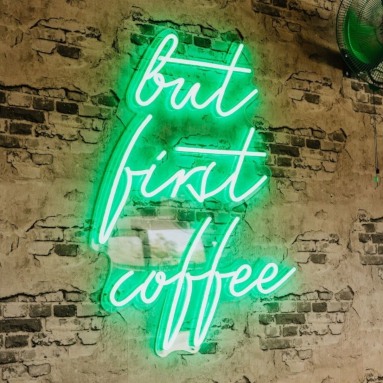 Custom Neon® green But First Coffee sign @pimlottandstrand