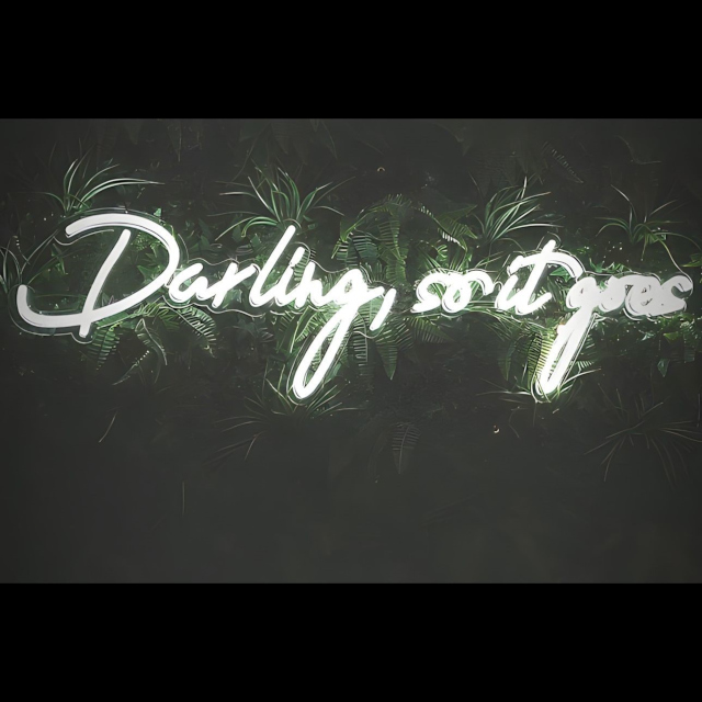 Darling So It Goes Elvis Presley song lyric Custom Neon® sign