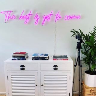 The Best is Yet to Come pink Custom Neon® sign @habitatsbyhall